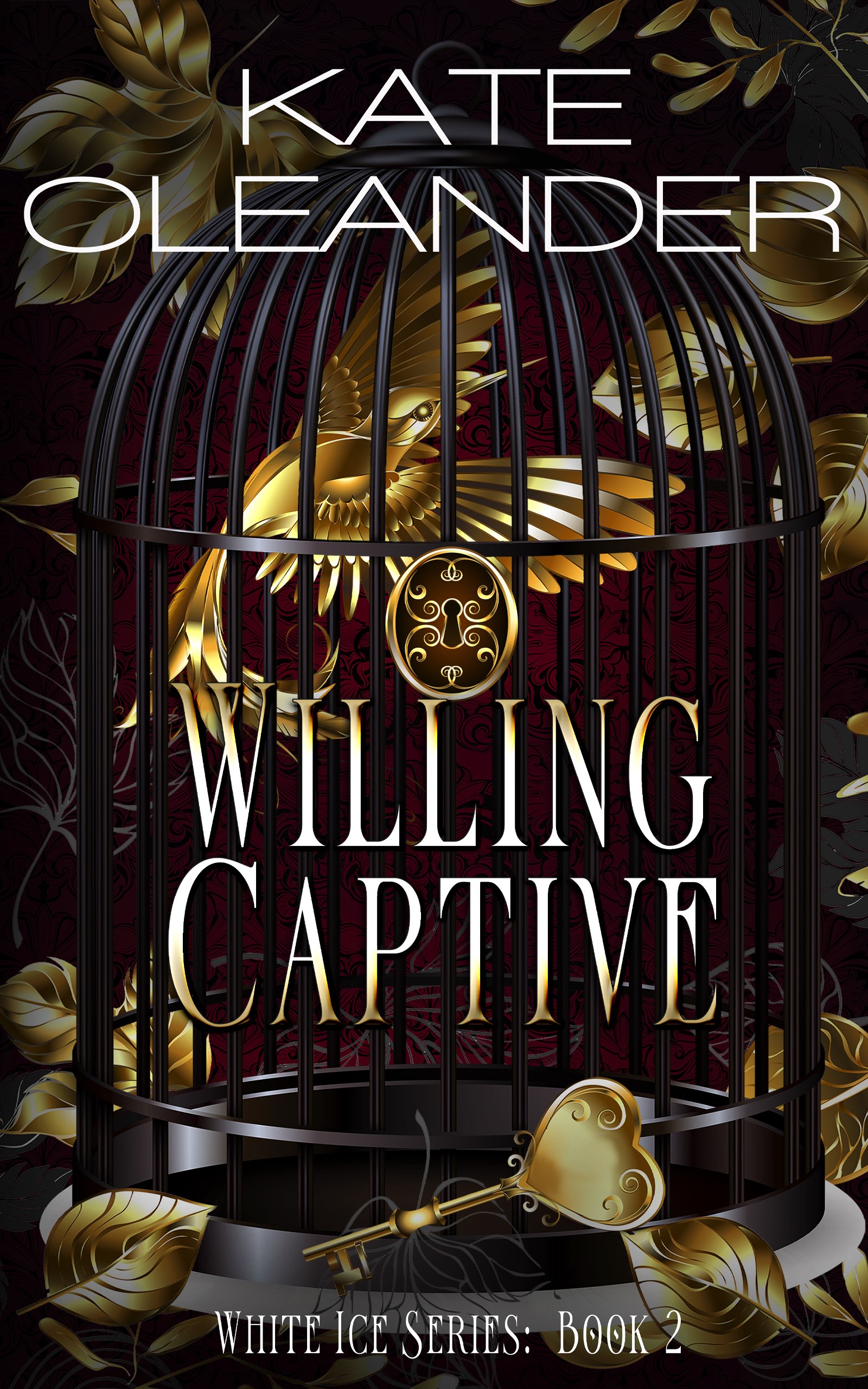 Willing Captive: A Fantasy Romance (White Ice Series Book 2)