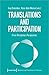 Translations and Participation: Cross-Disciplinary Perspectives (Mediation and Translation in Transition)