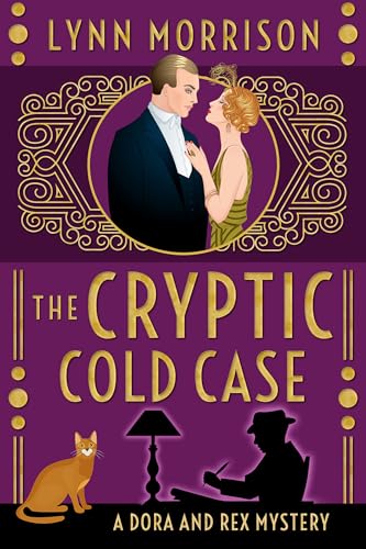 The Cryptic Cold Case (Dora and Rex 1920s Mysteries, #6)