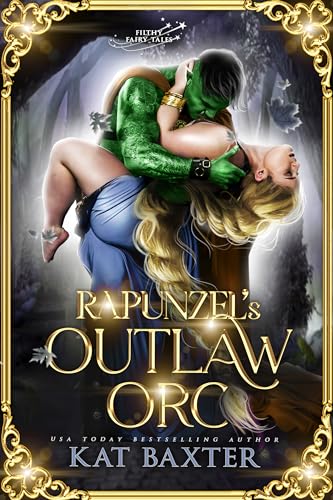 Rapunzel's Outlaw Orc (Kindle Edition)