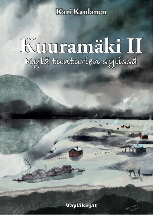 Kuuramäki II: Kylä tunturien sylissä (Hardcover)