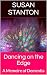 Dancing on the Edge : A Mem...