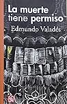 La muerte tiene p...