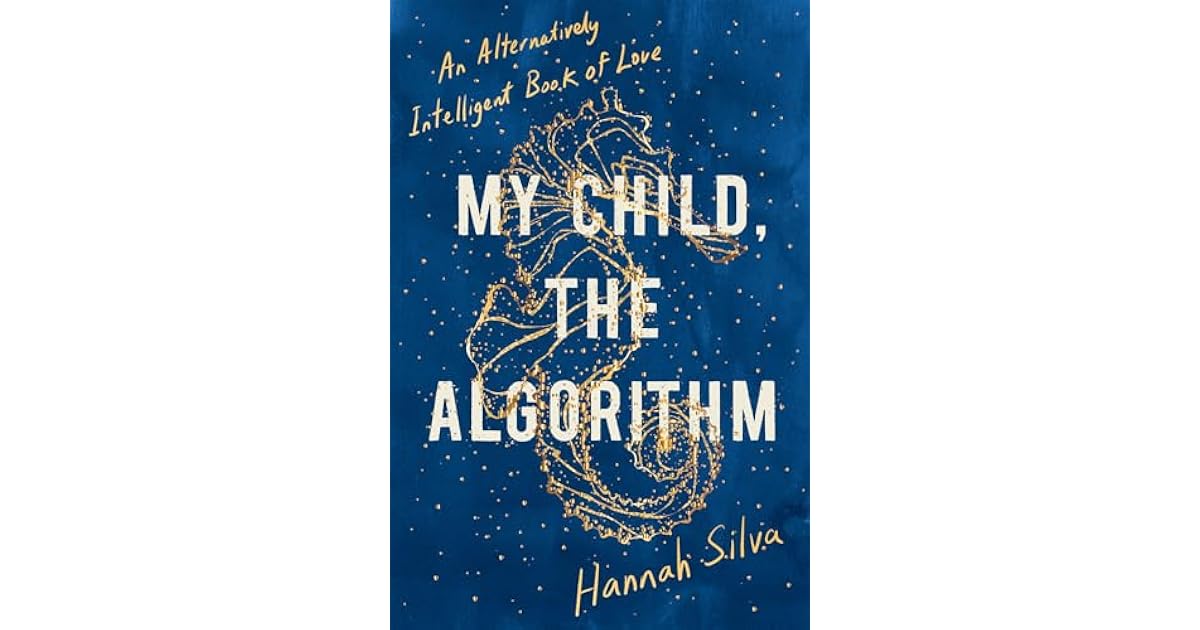 Book giveaway for My Child, the Algorithm: An Alternatively Intelligent ...