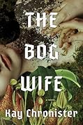 The Bog Wife