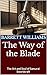 The Way of the Blade: The A...