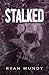 Stalked (The Deranged)