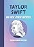 Taylor Swift: In Her Own Wo...