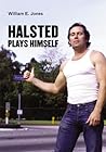 Halsted Plays Him...