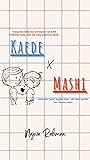 Kaede x Mashi