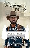 Benjamin's Brides by Marlene Bierworth