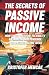 The Secrets of Passive Income by Kristofer Mencák