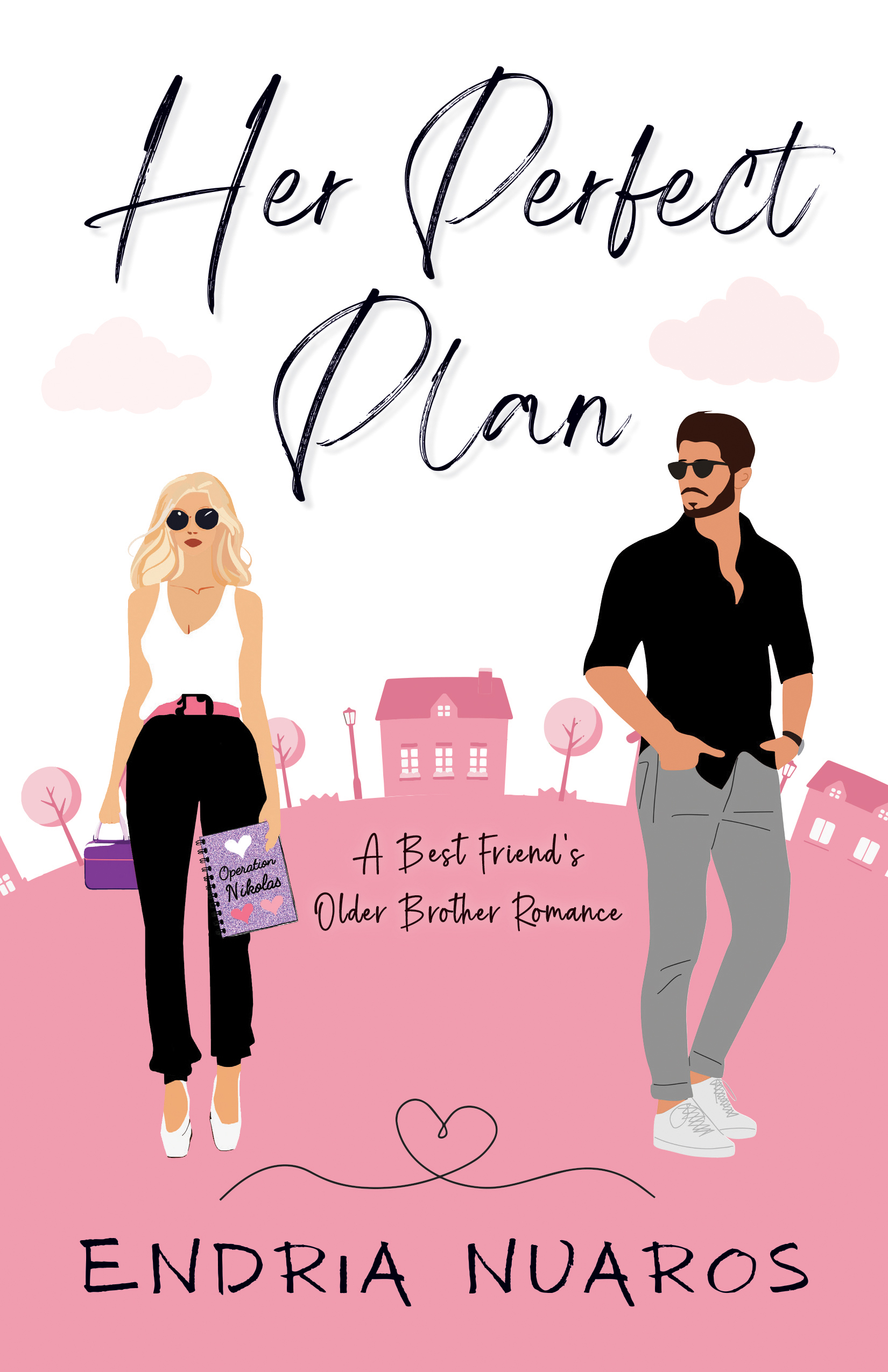 Her Perfect Plan (Willow Street Girls, #2)
