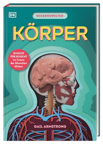 Wissenswelten. Körper (Hardcover)
