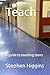 Teach: A guide to teaching teens