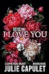 XOXO I Love You (I Love You #1) Book cover for XOXO I Love You (I Love You #1)