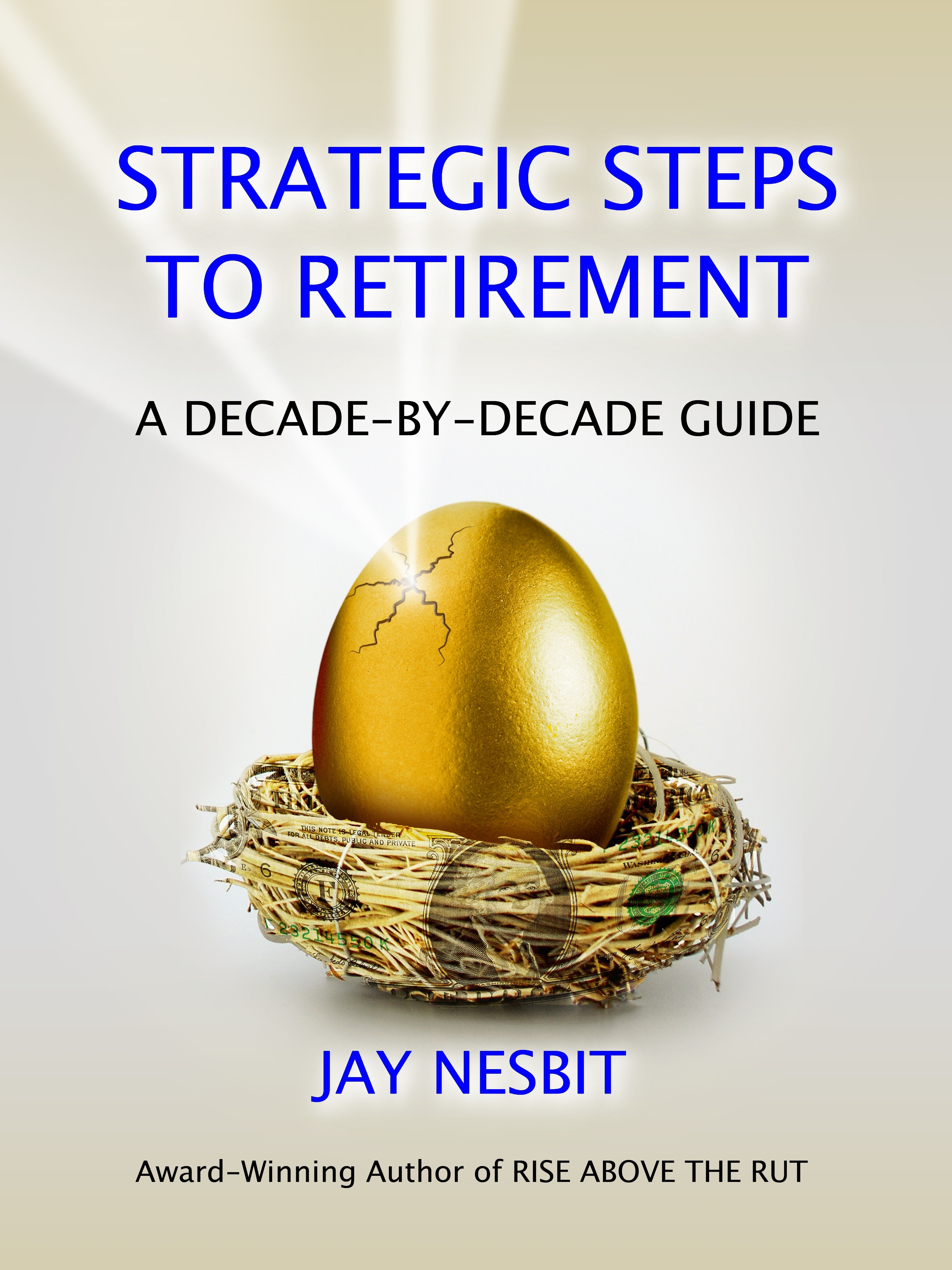 Strategic Steps to Retirement: A Decade-by-Decade Guide