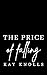 The Price of Falling by Kay Knolls