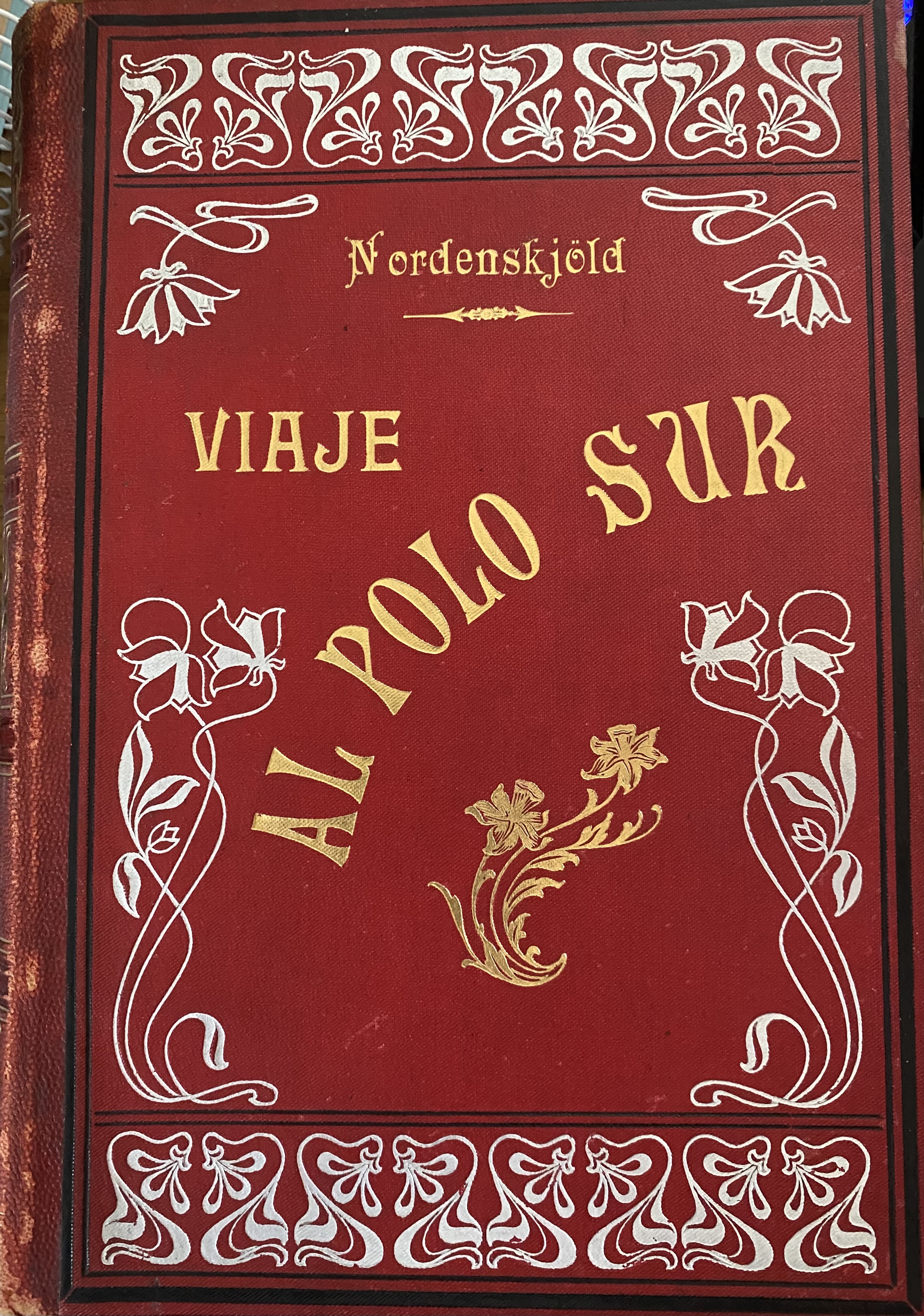 Viaje al Polo Sur: Expedición Sueca a Bordo del "Antártico", tomo II (Hardcover)