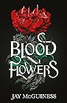 Blood Flowers