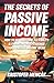 The Secrets of Passive Inco...