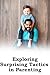 Parenting Unveiled: Explori...