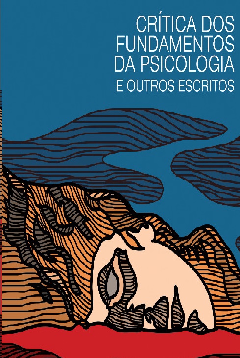 Crítica dos fundamentos da psicologia e outros escritos (Paperback)