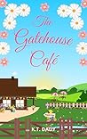 The Gatehouse Café (Pepper Bay Series, #11)