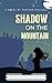 Shadow on the Mountain (Green Mountain Romance Book 2) by Heather Wallace