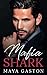 Mafia Shark: An Enemies to Lovers Romantic Suspense Story