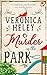 Murder in the Park (Ellie Quicke #9) by Veronica Heley
