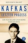 Kafkas letzter Prozess Kafkas letzter Prozess
