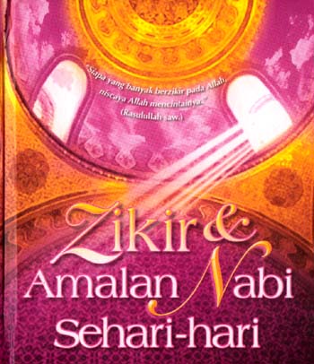 Zikir & Amalan Nabi Sehari-hari
