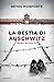 La bestia di Auschwitz: Ispirato a una storia vera