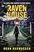 Raven House (Emmie Rose Hau...