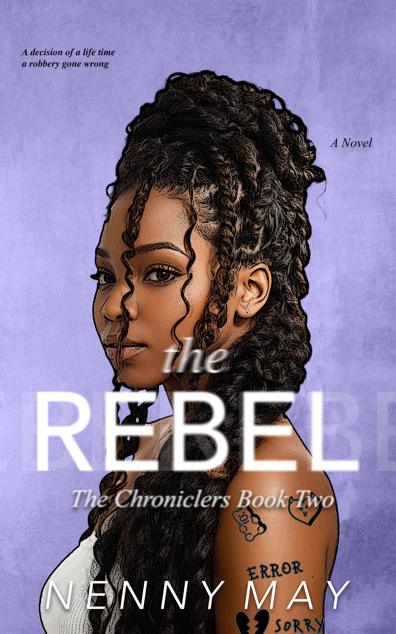 The Rebel (The Chroniclers #2)