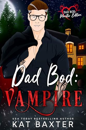 Dad Bod: Vampire (Dad Bod Monster #8)