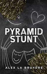 Pyramid Stunt