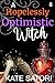 A Hopelessly Optimistic Wit...