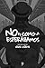 No es como la esperábamos (Crónica de un superviviente editorial nº 1) (Spanish Edition)