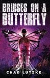 Book cover for Bruises on a Butterfly