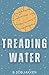 Treading Water