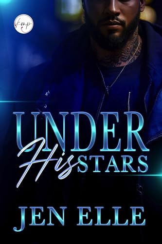 Under His Stars (Kindle Edition)
