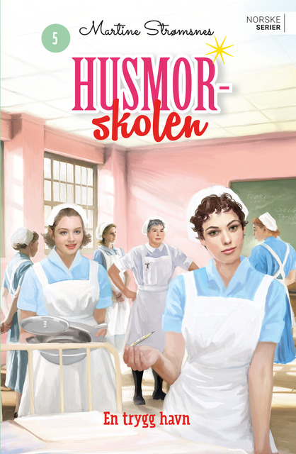 En trygg havn (Husmorskolen, #5)