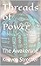 Threads of Power by Kenyon Strother