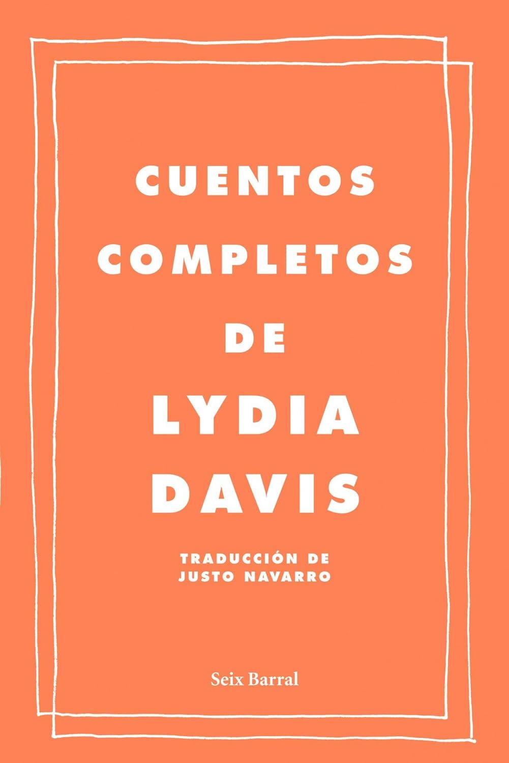 Cuentos completos de Lydia Davis