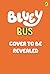 Bluey: Bus: An Illustrated Chapter Book
