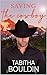 Saving the Cowboy: A small ...