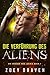 Die Verführung des Aliens (Die Krieger von Luxiria 7) (German Edition)