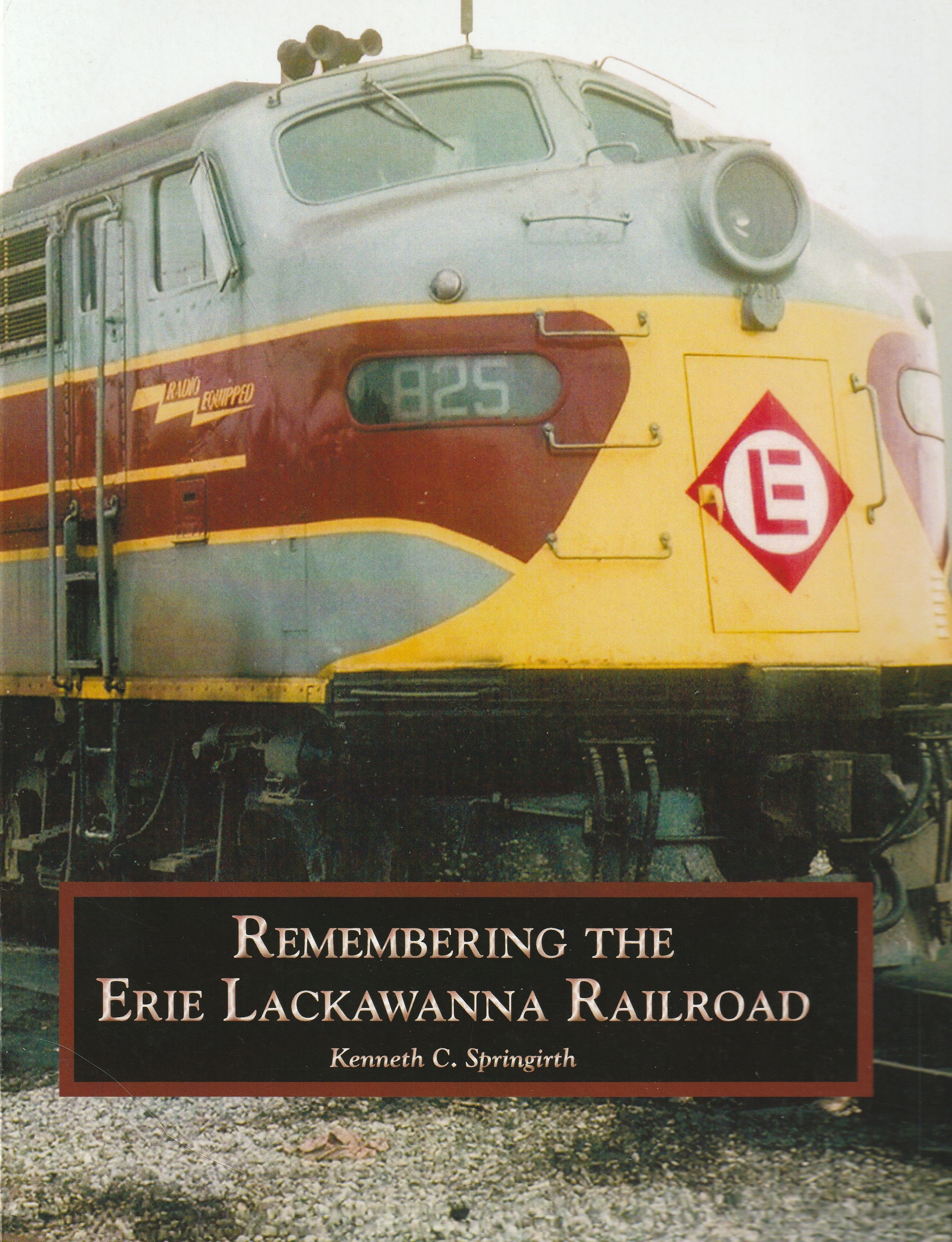 Remembering the Erie Lackawanna Railroad (Paperback)